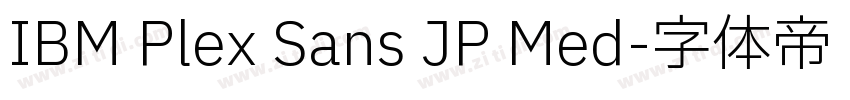 IBM Plex Sans JP Med字体转换